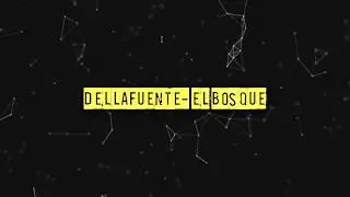 Dellafuente - El bosque (LETRA)