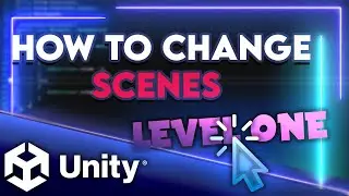 HOW TO CHANGE LEVELS IN UNITY USING BUTTONS LEVEL SELECTOR [Unity Tutorial]