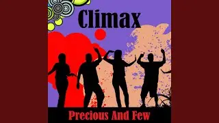 Precious And Few (Re-Recorded / Remastered)