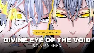 Zhuo Fan's Divine Eye of the Void power level explained in Hindi. Magic Emperor special Episode