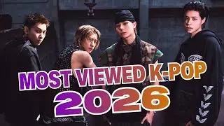 (TOP 33) MOST VIEWED K-POP SONGS OF 2026 (JANUARY | WEEK 4)