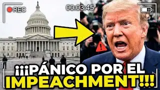 ¡¡Trump entra en PÁNICO repentino ante el JUICIO POLÍTICO!! ¡¡Es hora de ATACAR!!