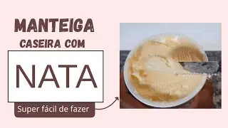 MANTEIGA CASEIRA| FÁCIL E SABOROSA | FEITA NO LIQUIDIFICADOR 