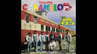 GRUPO CARAMELO - MARIDITO DE ORO