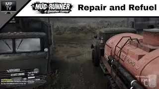 Spintires: MudRunner - Challenge: Repair and Refuel