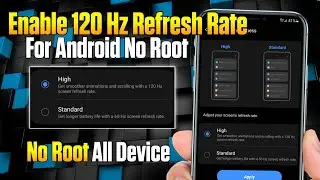 Enable 120Hz Refresh Rate With SetEdit Codes | Android Boost Performance ! No Root