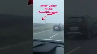 Visibility on Delhi-Jaipur High way No.48 (Bawal) Haryana #Haryana Govt #Govt#rewari #Bawal#HR36