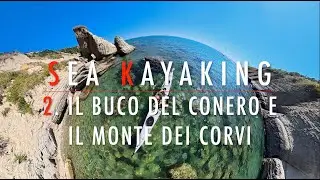 4K 🔴 Sea Kayaking 🔴 2. Dal Buco del Conero al Monte dei Corvi 🔴 Insta360 X5 🔴 9.8.2025