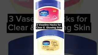 3 Vaseline Hacks for Clear & Glowing Skin #shorts #remedies #skincare #skinlightening