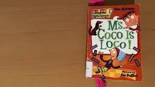 Ms. Coco Is Loco read aloud chapter 10