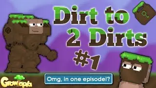 Growtopia | Dirt to TWO DIRTS! Impossible challenge!