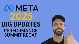 Meta Performance Marketing Summit 2025 &ndash; What Advertisers NEED to Know