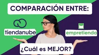 📲 Qué TIENDA ONLINE es mejor para Mi Negocio? ➡️ Tiendanube o Empretienda ⬅️ COMPARATIVA 2023