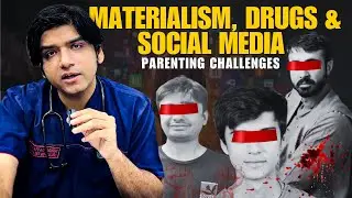 Materialism, Drugs & Social Media | Parenting Challenges