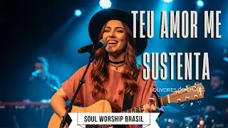 Teu Amor Me Sustenta | Louvor Intimista Inspirado em Isadora Pompeo