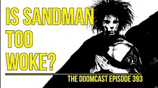 Sandman Netflix Review/ Is Sandman Too Woke? Neil Gaiman's Sandman series