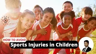 HOW TO AVOID SPORTS INJURIES IN CHILDREN