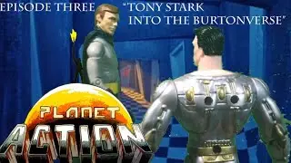 PLANET ACTION episode 3 &lsquo;Tony Stark into the Burtonverse&rsquo;