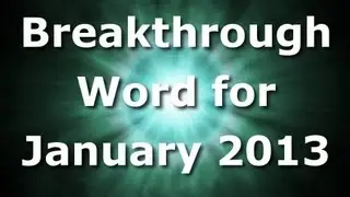 Breakthrough Prophetic Word for January 2013