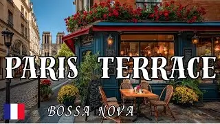 Café by Notre-Dame 🇫🇷 Relaxing Bossa Nova for a Quiet Afternoon ☕🎶