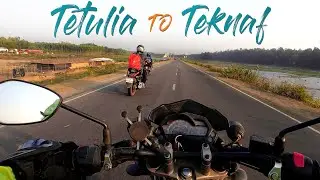 Mission Teknaf to Tetulia || Moto Vlog