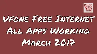 Ufone Free Internet May 2017