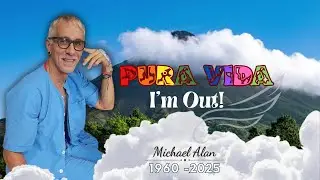 See You Soon, Michael Alan &ndash; Honoring a Travel Costa Rica Legend #expat #relocationretreat