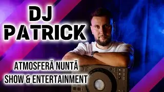 DJ Nunta - DJ Patrick