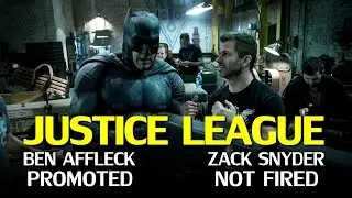 Justice League: Affleck Executive Producer & why Snyder hasn't been Fired