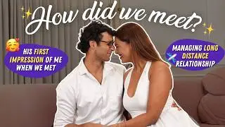 Get to know MY BOYFRIEND! Where did we meet? What does he do & more... Sarah Sarosh