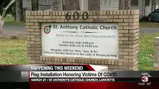 Flag installation honoring victims of COVID set for March 27