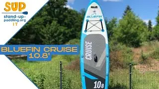 Bluefin Cruise 10'8 // La migliore tavola da paddle stand up // SUP Test e Recensione