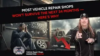 Most Repair Shops Won't Survive The Next 24 Months | Here's Why