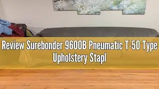 Review Surebonder 9600B Pneumatic T-50 Type Upholstery Stapler Kit with 6,250 Staples, 1/4-Inch - 9/