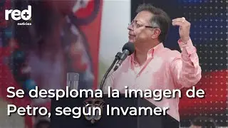 Cae la favorabilidad del presidente Petro en reciente encuesta de Invamer | Red+