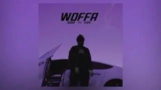 Rono - Woffa Feat. Tupe (Official audio)