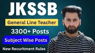 JKSSB General Line Teacher Posts 2025 - Subject Wise Vacancy | J&K Teacher Jobs 2025 - Jkssb Jobs