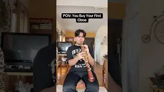 POV: Вы покупаете свой первый гобой