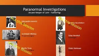 Paranormal Investigations - Session 5: A Funeral to Remember