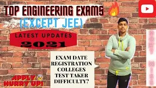 Top Engineering Exams || 2021(Updates) || Registration form || Exam Date ||  Best Colleges