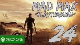 Mad Max Playthrough Part 24: Exploring Jeet's Territory