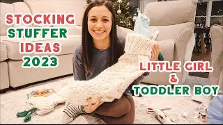 STOCKING STUFFER IDEAS FOR LITTLE GIRL & TODDLER BOY 2023