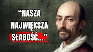 Michel de Montaigne: Mądrość Renesansu - Najważniejsze Cytaty