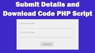Submit Details and Download Code Script