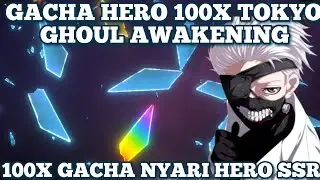 Gacha Hero 100X & Tier List Tokyo Ghoul Awakening 2025 ! Tips Terbaru Tokyo Ghoul Awakening