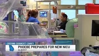 Phoebe Putney Memorial Hospital prepares for new NICU