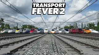 Transport Fever 2 Rennen🚆 XXL High Speed Race 🚆 Der große High Speed Train Vergleich 🚆