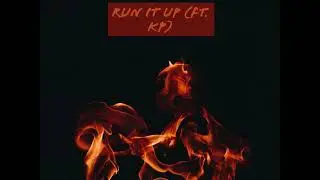 Eddro - Run It Up (Ft. Kp)