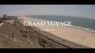 Grand Voyage LA Launch