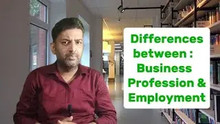 Differences among Business, Profession and Employment in hindi #class11 #wbchse #hs #businessstudies